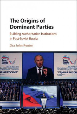 Knjiga Origins of Dominant Parties REUTER  ORA JOHN