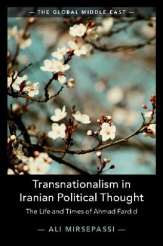 Kniha Transnationalism in Iranian Political Thought MIRSEPASSI  ALI