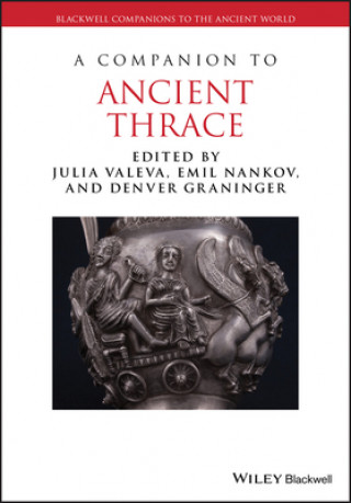 Kniha Companion to Ancient Thrace JULIA VALEVA