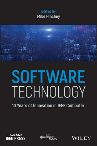 Knjiga Software Technology - 10 Years of Innovation in IEEE Computer Mike Hinchey