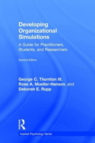 Könyv Developing Organizational Simulations THORNTON III