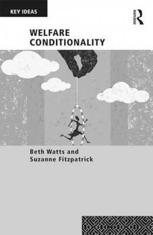 Книга Welfare Conditionality Beth Watts