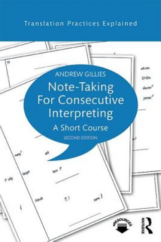 Carte Note-taking for Consecutive Interpreting Andrew Gillies