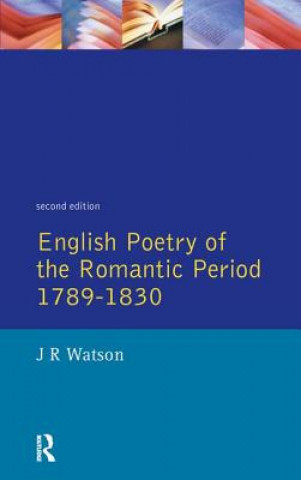 Kniha English Poetry of the Romantic Period 1789-1830 WATSON