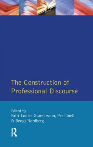 Книга Construction of Professional Discourse GUNNARSSON