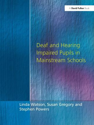 Carte Deaf and Hearing Impaired Pupils in Mainstream Schools WATSON