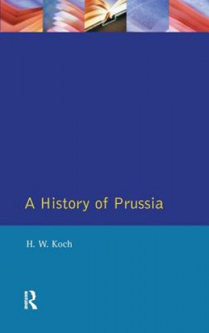 Книга History of Prussia KOCH