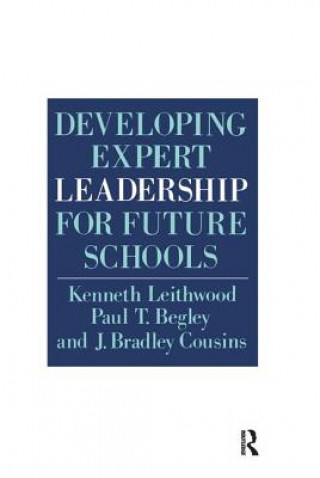 Livre Developing Expert Leadership For Future Schools LEITHWOOD