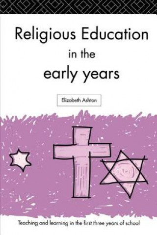 Kniha Religious Education in the Early Years ASHTON