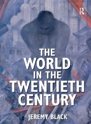 Knjiga World in the Twentieth Century Black