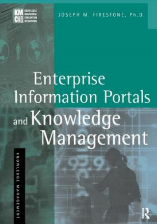 Книга Enterprise Information Portals and Knowledge Management FIRESTONE