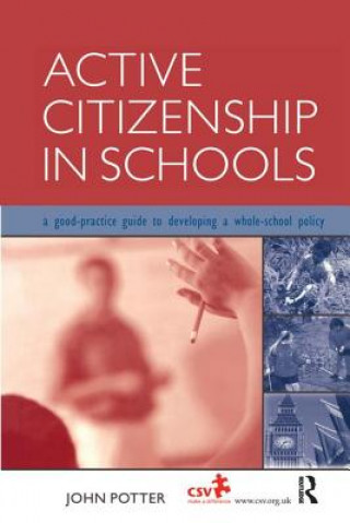 Kniha Active Citizenship in Schools POTTER