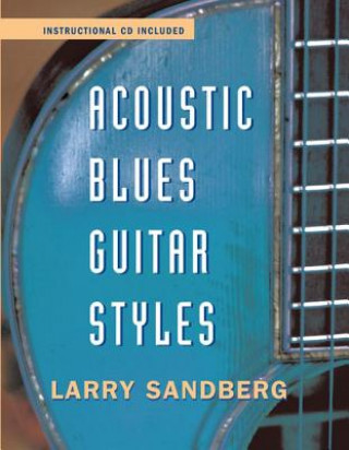 Kniha Acoustic Blues Guitar Styles SANDBERG