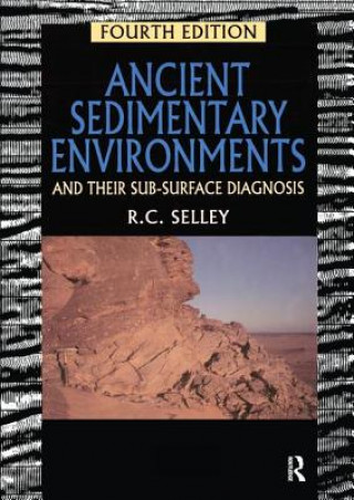 Kniha Ancient Sedimentary Environments SELLEY  RICHARD C.