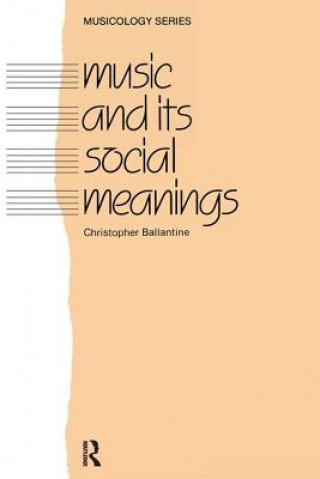 Carte Music and Its Social Meanings BALLANTINE
