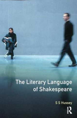 Kniha Literary Language of Shakespeare HUSSEY