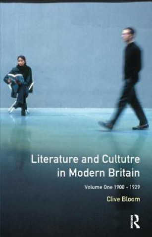 Carte Literature and Culture in Modern Britain: Volume 1 