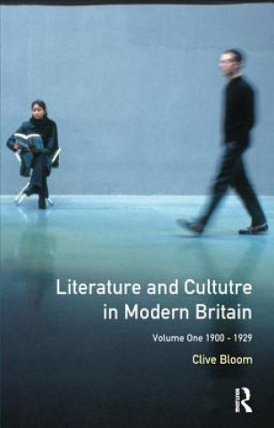 Könyv Literature and Culture in Modern Britain: Volume 1 