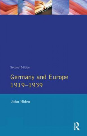 Könyv Germany and Europe 1919-1939 HIDEN