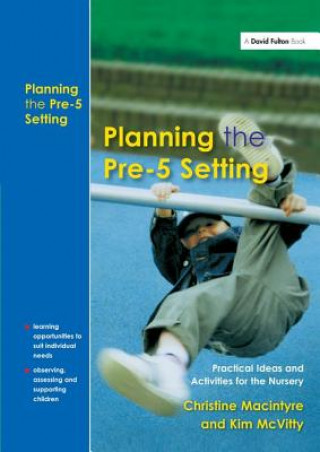 Kniha Planning the Pre-5 Setting MACINTYRE