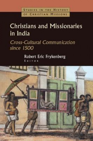 Kniha Christians and Missionaries in India 