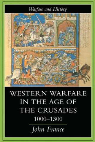 Carte Western Warfare In The Age Of The Crusades, 1000-1300 FRANCE