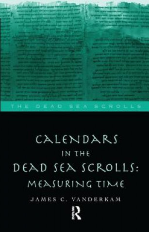 Kniha Calendars in the Dead Sea Scrolls VANDERKAM