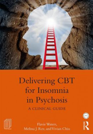 Kniha Delivering CBT for Insomnia in Psychosis Flavie Waters