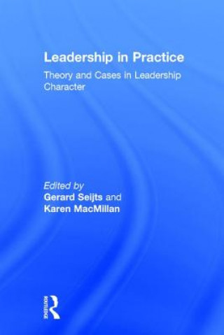 Kniha Leadership in Practice Gerard Seijts