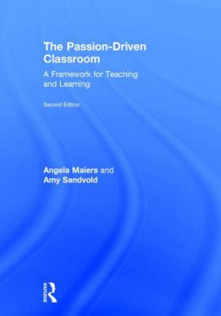 Knjiga Passion-Driven Classroom MAIERS