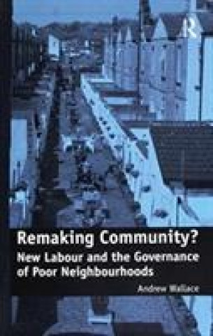 Knjiga Remaking Community? WALLACE