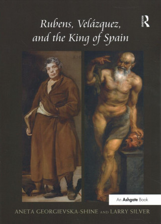 Kniha Rubens, Vel-uez, and the King of Spain GEORGIEVSKA SHINE