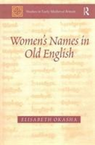 Könyv Women's Names in Old English OKASHA