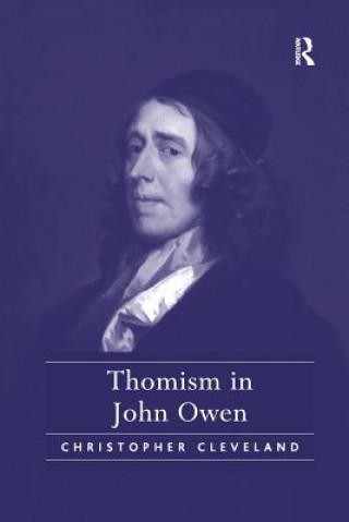Книга Thomism in John Owen CLEVELAND