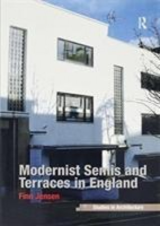 Kniha Modernist Semis and Terraces in England JENSEN