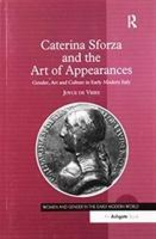 Kniha Caterina Sforza and the Art of Appearances DE VRIES