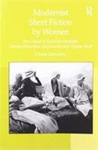 Könyv Modernist Short Fiction by Women DREWERY