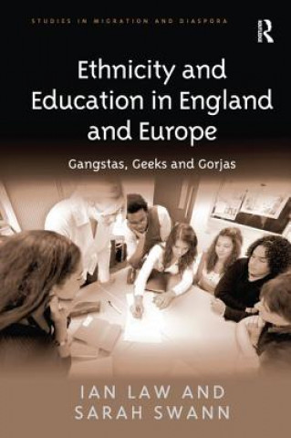 Knjiga Ethnicity and Education in England and Europe LAW