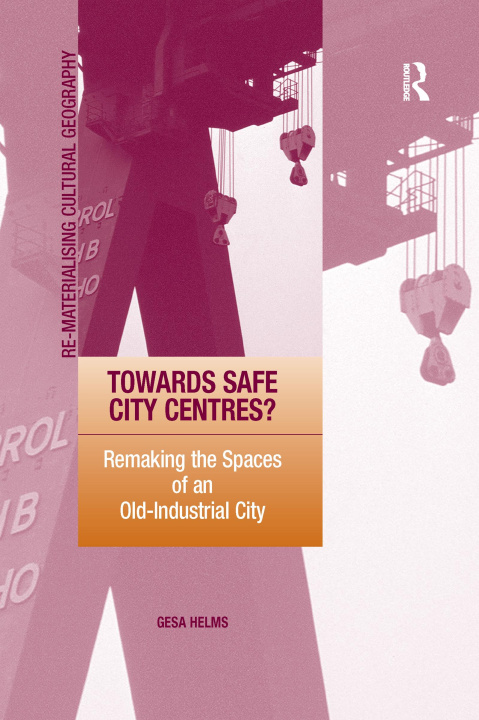 Kniha Towards Safe City Centres? HELMS