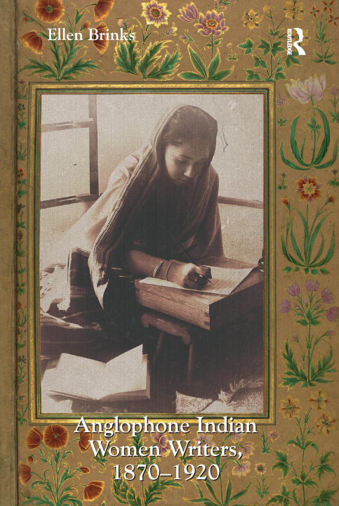 Carte Anglophone Indian Women Writers, 1870-1920 BRINKS