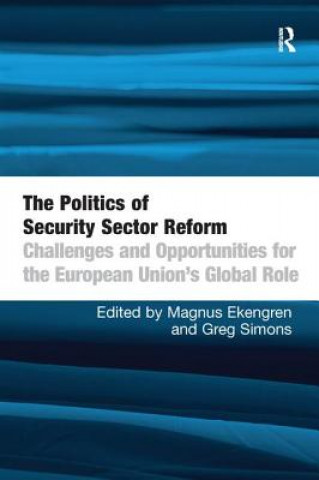 Kniha Politics of Security Sector Reform Magnus Ekengren