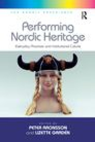 Kniha Performing Nordic Heritage GRADEN