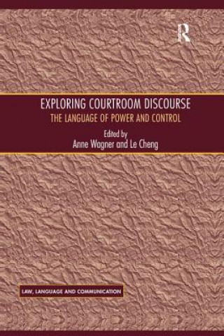 Książka Exploring Courtroom Discourse CHENG