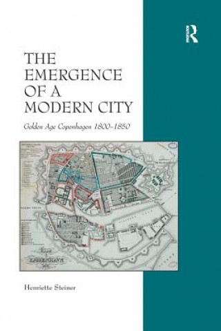 Carte Emergence of a Modern City STEINER