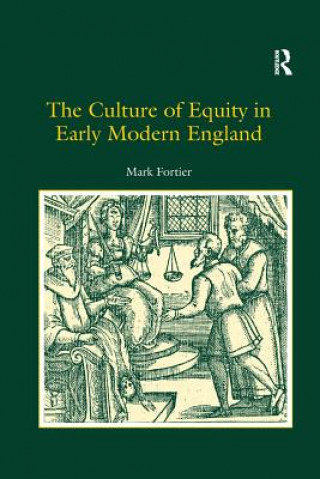 Kniha Culture of Equity in Early Modern England FORTIER
