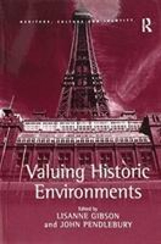 Buch Valuing Historic Environments PENDLEBURY