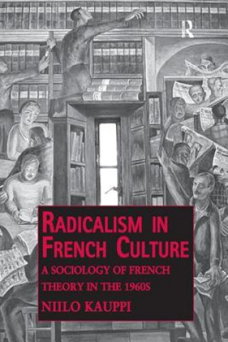 Książka Radicalism in French Culture KAUPPI