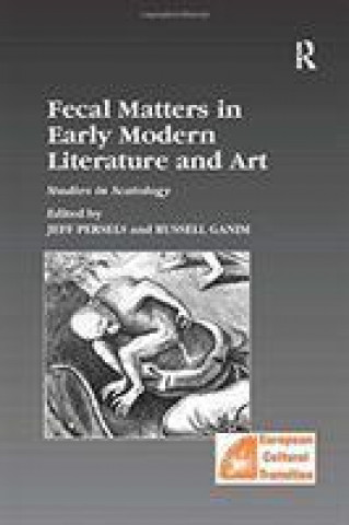 Książka Fecal Matters in Early Modern Literature and Art 