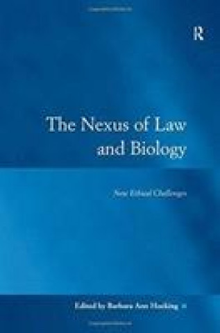 Kniha Nexus of Law and Biology 