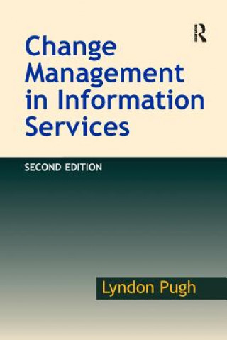 Książka Change Management in Information Services PUGH